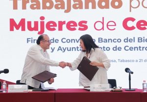 Gobierno de Centro y Banco del Bienestar fortalecen la certeza financiera de las participantes de ‘Mujeres al Centro’